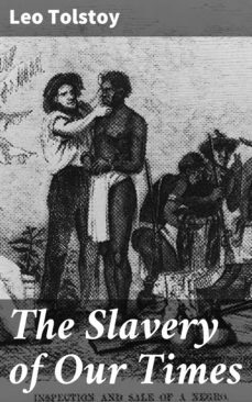 the slavery of our times (ebook)-leon tolstoi-4064066456528