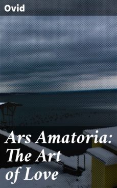 ars amatoria: the art of love (ebook)-4064066465728