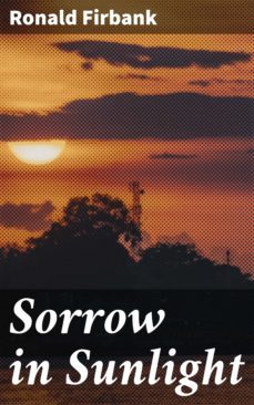 sorrow in sunlight (ebook)-ronald firbank-4066338107428