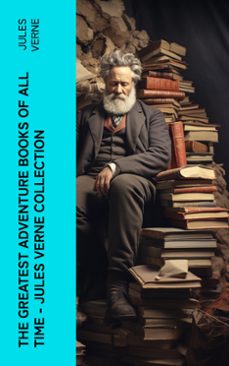 the greatest adventure books of all time - jules verne collection (ebook)-jules verne-4066339574328