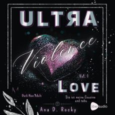 ultra violence - love vol. 1 (audiolibro)-ana d. rocky-4069828385528