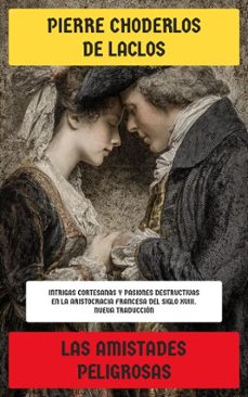 las amistades peligrosas (ebook)-pierre choderlos de laclos-4099994076128