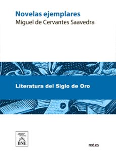 novelas ejemplares (ebook)-miguel de cervantes saavedra-4099995486728