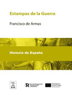 estampas de la guerra (ebook)-francisco de armas-4099995490428