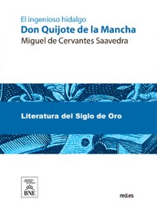 el ingenioso hidalgo don quijote de la mancha (ebook)-miguel de cervantes saavedra-4099995491128