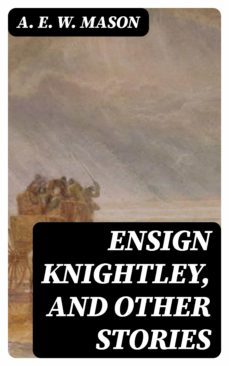ensign knightley, and other stories (ebook)-8596547346128