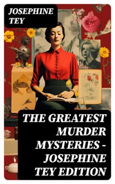 the greatest murder mysteries - josephine tey edition (ebook)-josephine tey-8596547721628