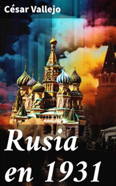 rusia en 1931 (ebook)-cesar vallejo-8596547827528