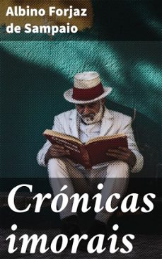 cronicas imorais (ebook)-albino forjaz de sampaio-8596547856528