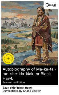 autobiography of ma-ka-tai-me-she-kia-kiak, or black hawk (summarized edition) (ebook)-sauk chief black hawk-8596547880028