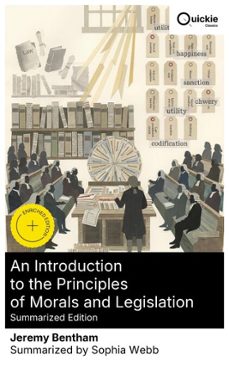 an introduction to the principles of morals and legislation (summarized edition) (ebook)-jeremy bentham-8596547881728