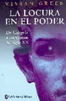 la locura en el poder-vivian green-9789500259026