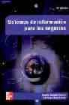 sistemas de informacion para los negocios (4ª ed.)-daniel cohen karen-enrique asin larea-9789701046524