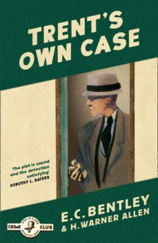 trent s own case : 2-e.c. bentley-9780008333928