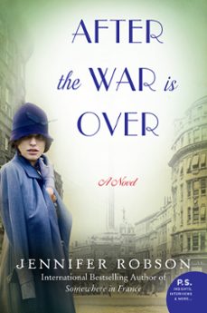 after the war is over (ebook)-jennifer robson-9780062396228