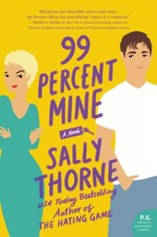 99 percent mine (ebook)-sally thorne-9780062439628