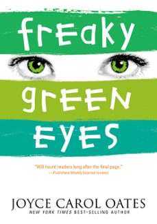 freaky green eyes (ebook)-joyce carol oates-9780062472328