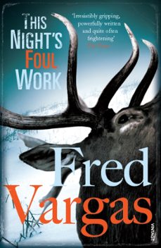 this nights foul work-fred vargas-9780099507628