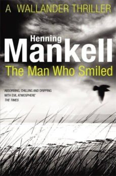 the man who smiled: kurt wallander-henning mankell-9780099571728