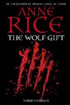 the wolf gift (the wolf gift chronicles 1)-9780099574828