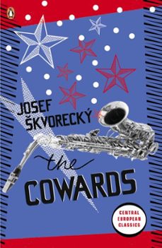 the cowards (ebook)-josef skvorecky-9780141965628