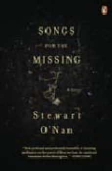 songs for the missing-stewart o nan-9780143116028