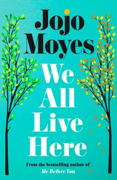we all live here-jojo moyes-9780241415528