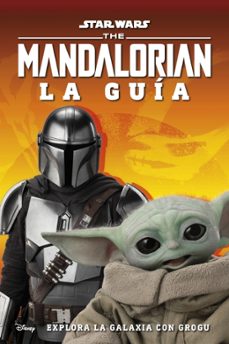 star wars the mandalorian la guia: explora la galaxia con grogu-9780241559628