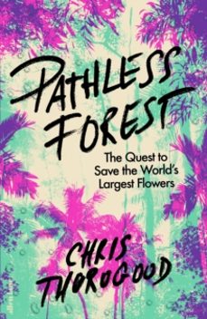 pathless forest-dr chris thorogood-9780241632628