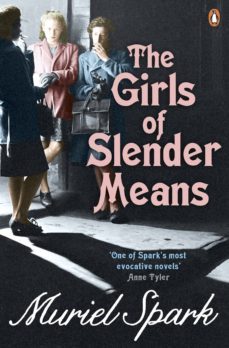 the girls of slender means-muriel spark-9780241957028