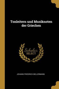 tonleitern und musiknoten der griechen-9780274257928