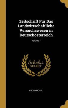 zeitschrift fr das landwirtschaftliche versuchswesen in deutschsterreich; volume 7-9780274443628