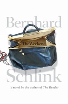 the weekend-bernhard schlink-9780307379528