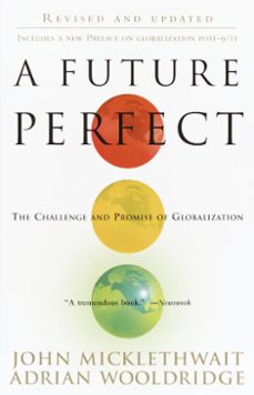 a future perfect (ebook)-john micklethwait-adrian wooldridge-9780307485328