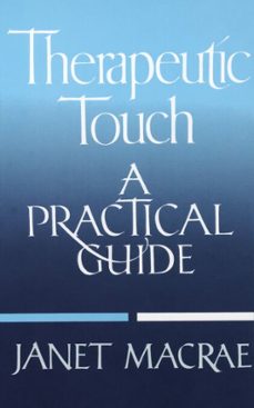 therapeutic touch (ebook)-janet macrae-9780307772428