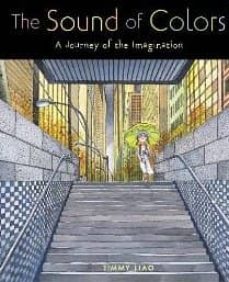 sound of colors: a journey of the imagination-jimmy liao-sarah l. thomson-9780316939928