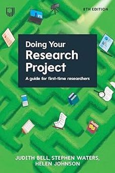 doing your research project: a guide for first-time researchers 8e-judith bell-9780335252428