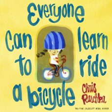 everyone can learn to ride a bicycle (ebook)-chris raschka-9780375987328