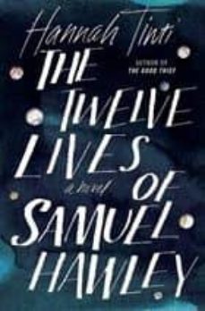 the twelve lives of samuel hawley-9780399591228