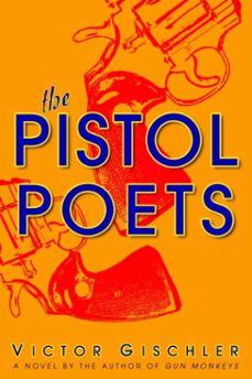 the pistol poets (ebook)-victor gischler-9780440334828