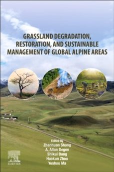 grassland degradation, restoration and sustainable management of global alpine area-a allan degen-9780443218828