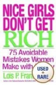 nice girls don t get rich-lois p. frankel-9780446694728