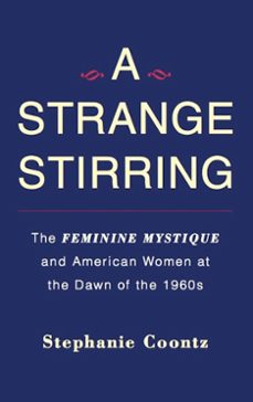 a strange stirring (ebook)-stephanie coontz-9780465022328