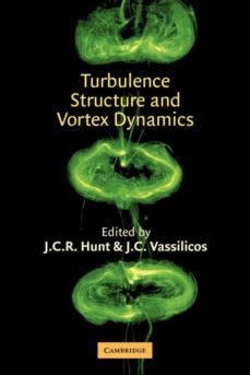 turbulence structure and vortex dynamics-9780521175128