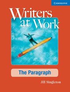 writers at work: the paragraph student s book-9780521545228