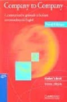 company to company: a communicative approach to business correspo ndence in english: student s book (3rd ed.)-andrew littlejohn-9780521654128
