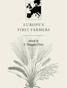europe s first farmers-t. douglas (ed.) price-9780521665728
