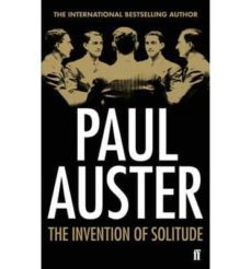the invention of solitude-paul auster-9780571288328