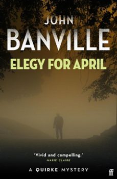 elegy for april (ebook)-john banville-9780571399628