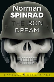 the iron dream (ebook)-norman spinrad-9780575117228